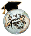 Betallic 28" Go out There and Do Amazing Things