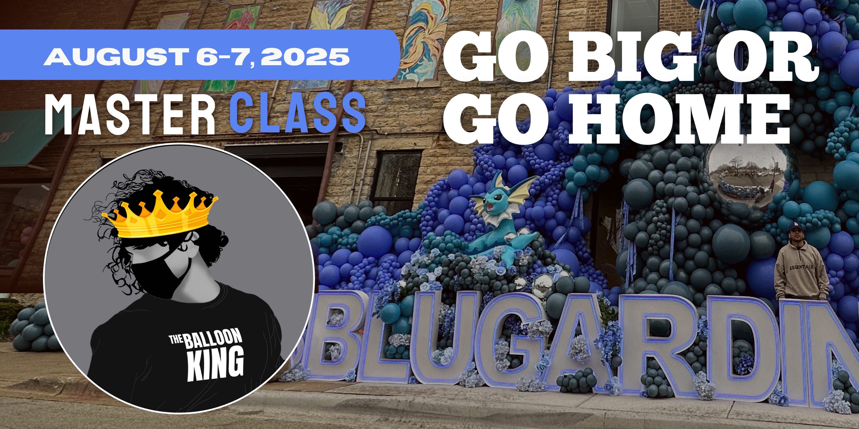 Jesus Tejada Master Class: Go Big or Go Home