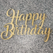 Happy Birthday Wooden Sign (Local Pick-up Only)