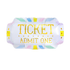 Mingle 24" Ticket Admit One
