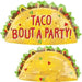 33" Taco Party Super Shape