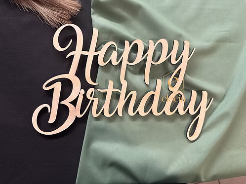 Happy Birthday Wooden Sign (Local Pick-up Only)